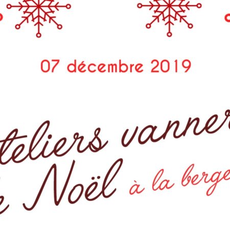 Ateliers de vannerie de Noël